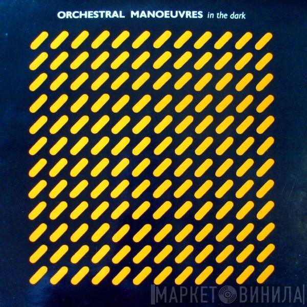  Orchestral Manoeuvres In The Dark  - Orchestral Manoeuvres In The Dark