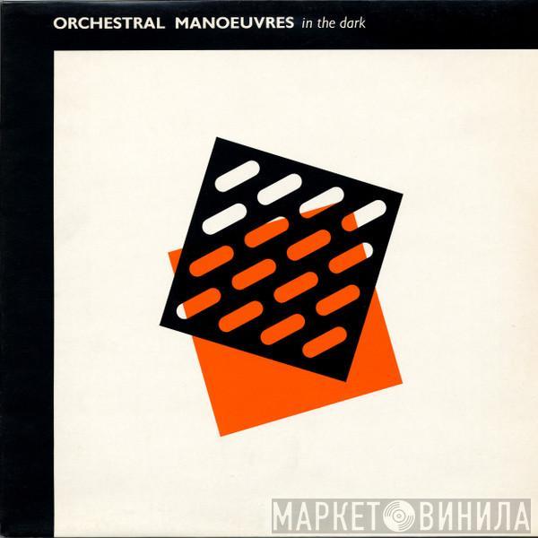 Orchestral Manoeuvres In The Dark - Orchestral Manoeuvres In The Dark