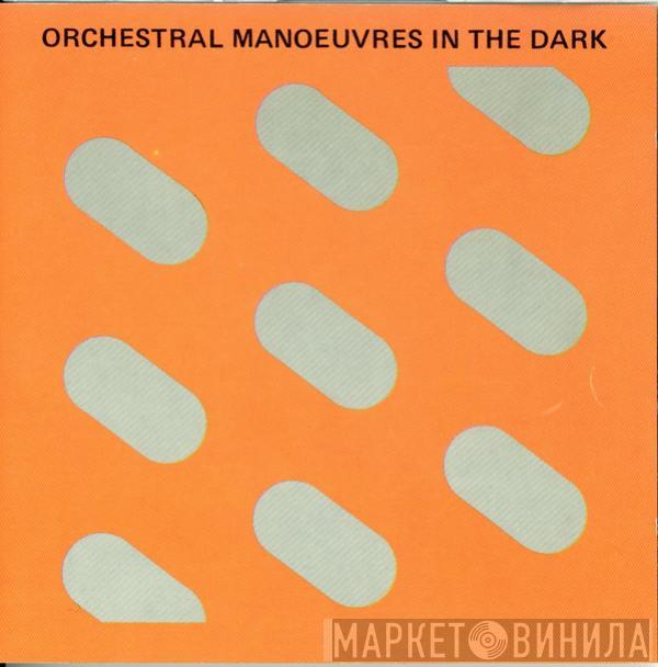  Orchestral Manoeuvres In The Dark  - Orchestral Manoeuvres In The Dark