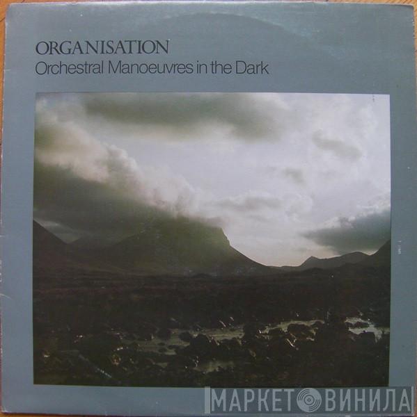  Orchestral Manoeuvres In The Dark  - Organisation