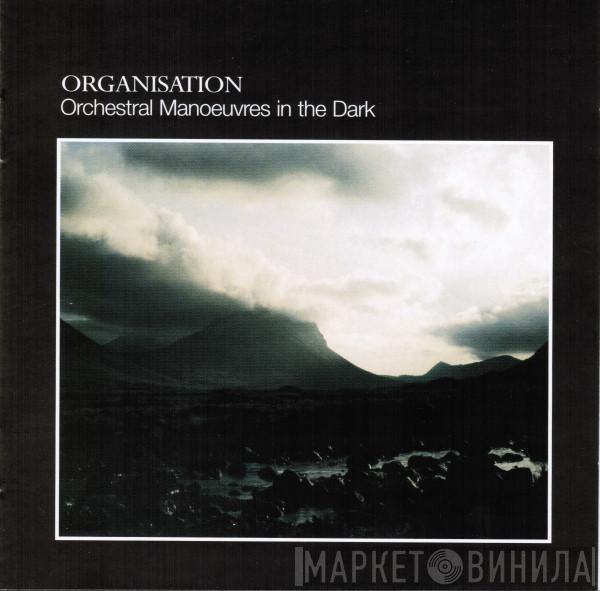  Orchestral Manoeuvres In The Dark  - Organisation