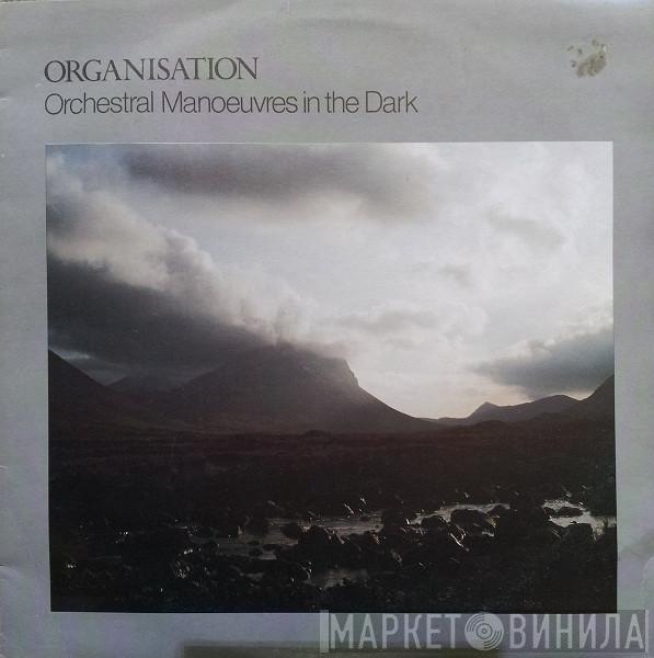  Orchestral Manoeuvres In The Dark  - Organisation