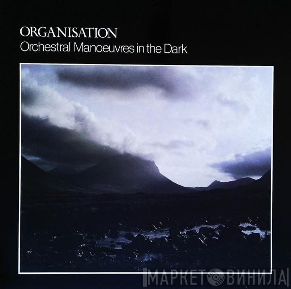  Orchestral Manoeuvres In The Dark  - Organisation