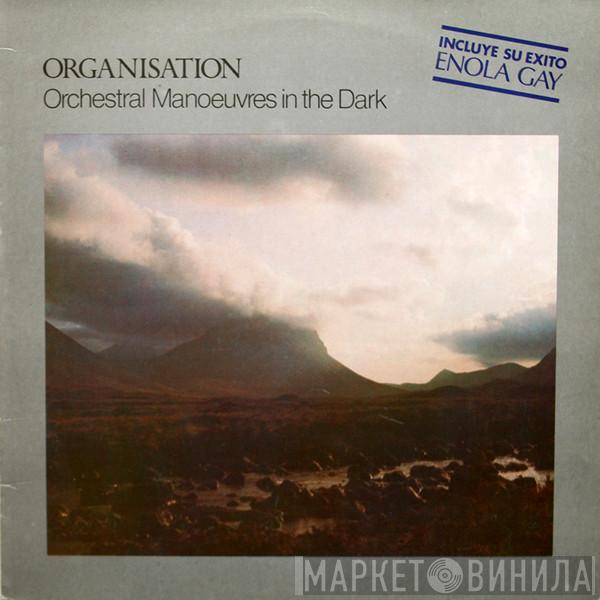  Orchestral Manoeuvres In The Dark  - Organisation