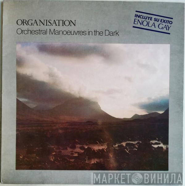  Orchestral Manoeuvres In The Dark  - Organisation