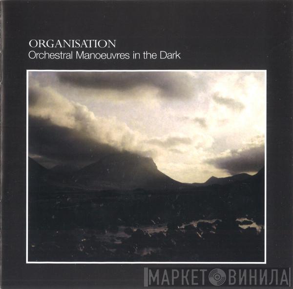 Orchestral Manoeuvres In The Dark  - Organisation