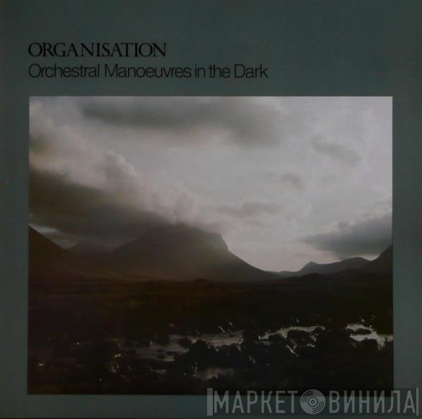  Orchestral Manoeuvres In The Dark  - Organisation