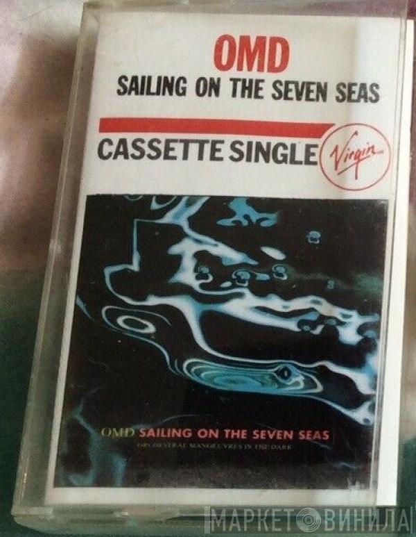  Orchestral Manoeuvres In The Dark  - Sailing On The Seven Seas