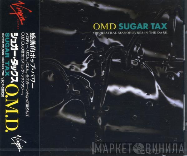  Orchestral Manoeuvres In The Dark  - Sugar Tax