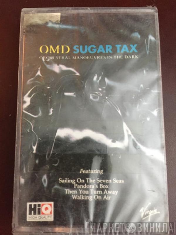 Orchestral Manoeuvres In The Dark  - Sugar Tax