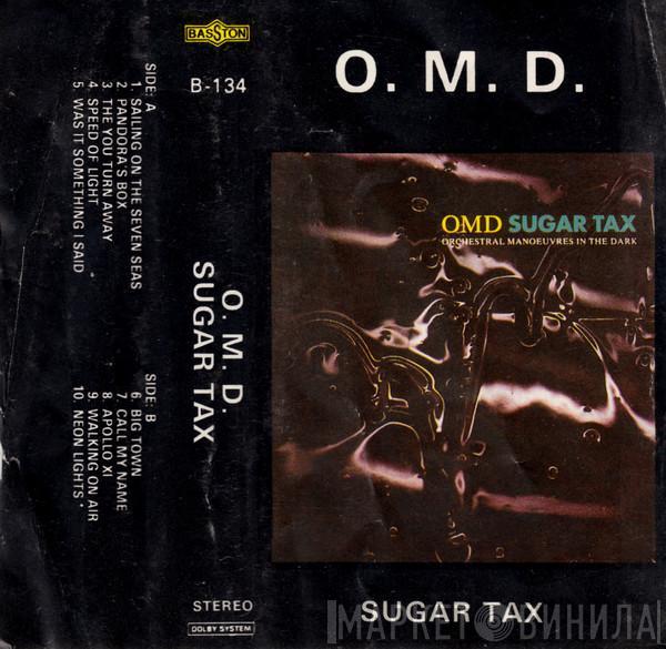  Orchestral Manoeuvres In The Dark  - Sugar Tax