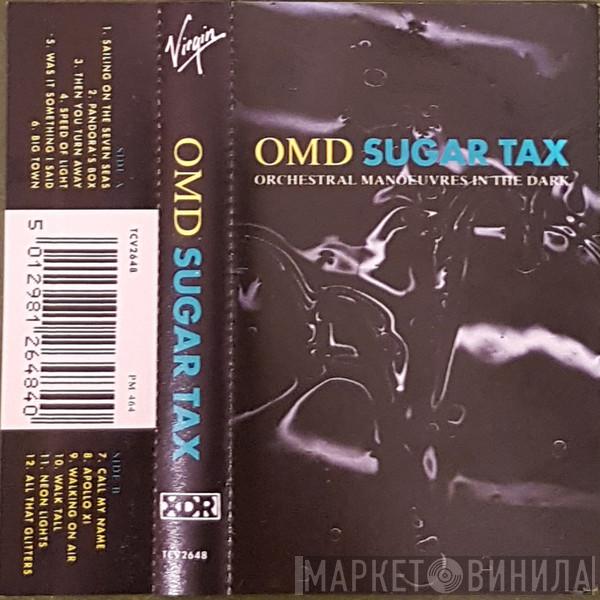  Orchestral Manoeuvres In The Dark  - Sugar Tax