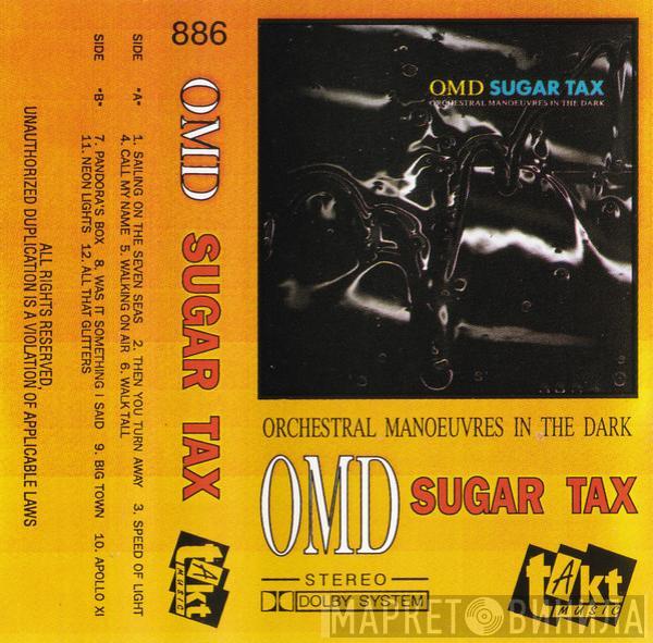  Orchestral Manoeuvres In The Dark  - Sugar Tax