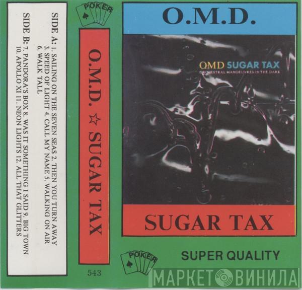  Orchestral Manoeuvres In The Dark  - Sugar Tax