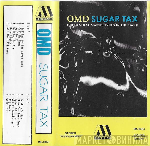  Orchestral Manoeuvres In The Dark  - Sugar Tax