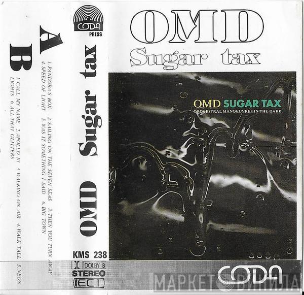  Orchestral Manoeuvres In The Dark  - Sugar Tax