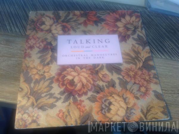  Orchestral Manoeuvres In The Dark  - Talking Loud And Clear