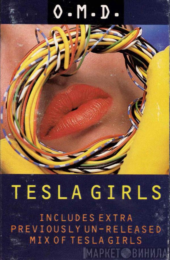  Orchestral Manoeuvres In The Dark  - Tesla Girls