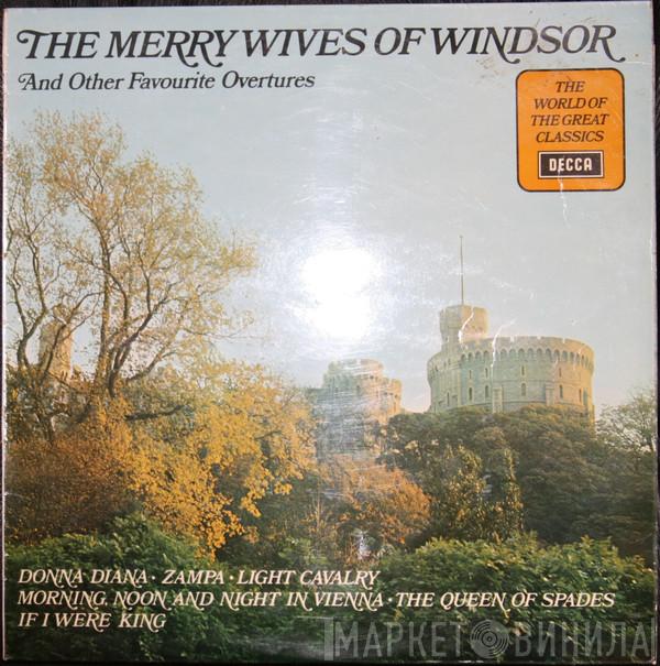 Orchestre De La Société Des Concerts Du Conservatoire, Albert Wolff, The New Symphony Orchestra Of London, Raymond Agoult - The Merry Wives Of Windsor And Other Favourite Overtures