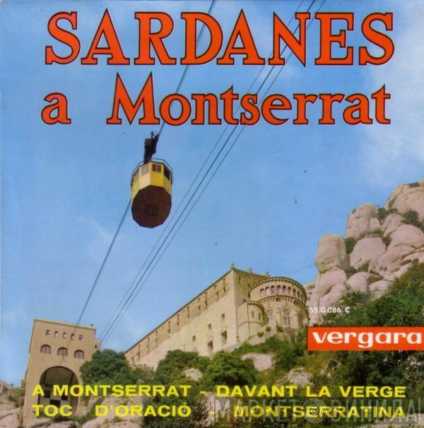 Orfeó Gracienc, Cobla Laietana - Sardanes A Montserrat