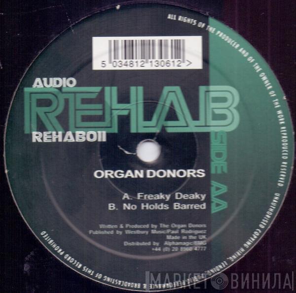  Organ Donors  - Freaky Deaky