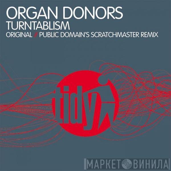  Organ Donors  - Turntablism