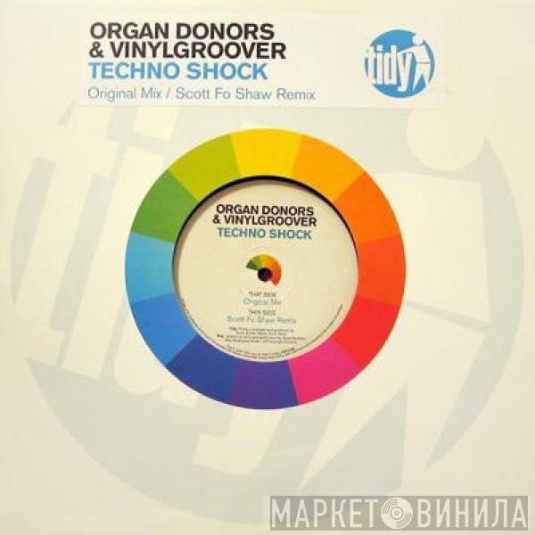 Organ Donors, Vinylgroover - Techno Shock