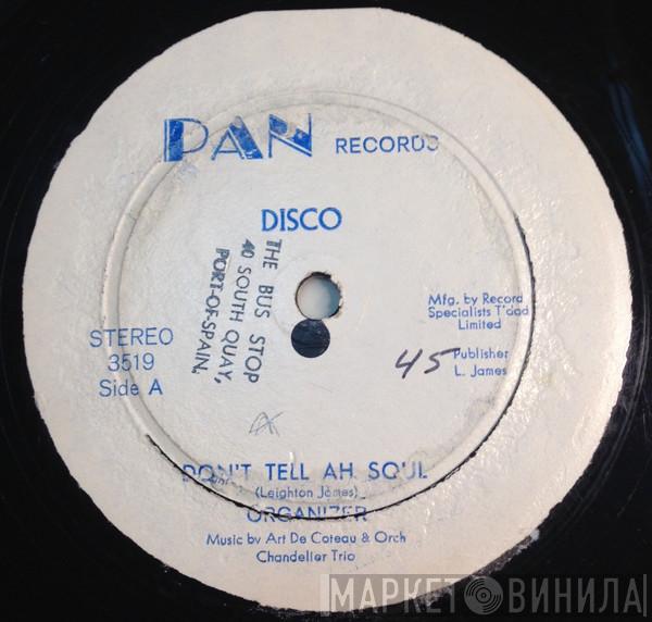  Organiser  - Don't Tell Ah Soul / Sweet Sound Of Parang