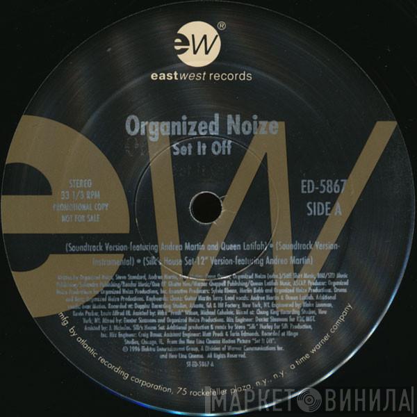 Organized Noize - Set It Off