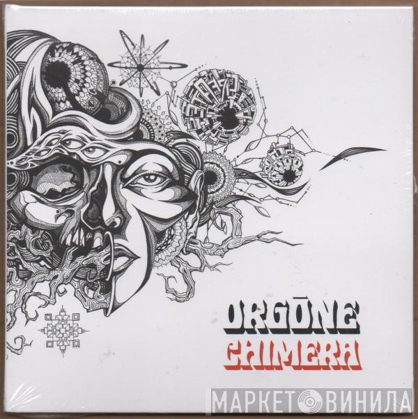 Orgone - Chimera