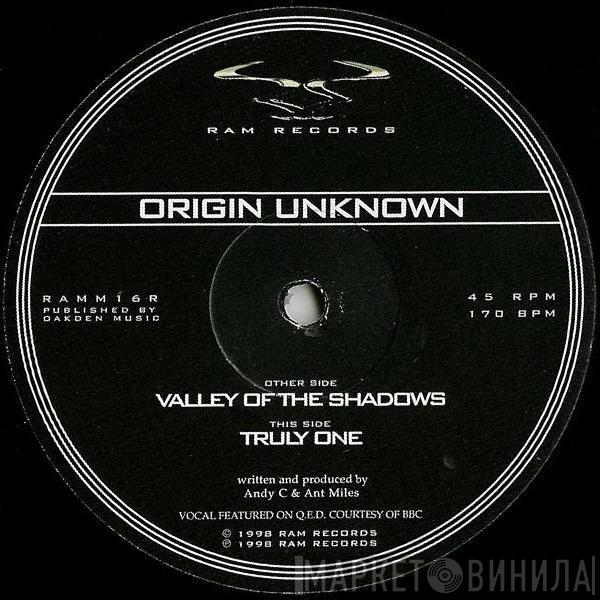 Origin Unknown - Valley Of The Shadows / Truly One