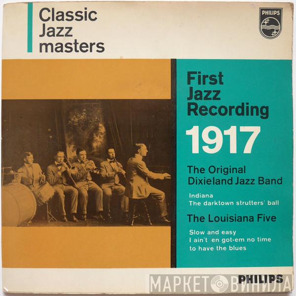 Original Dixieland Jazz Band, Louisiana Five - First Jazz Recording 1917