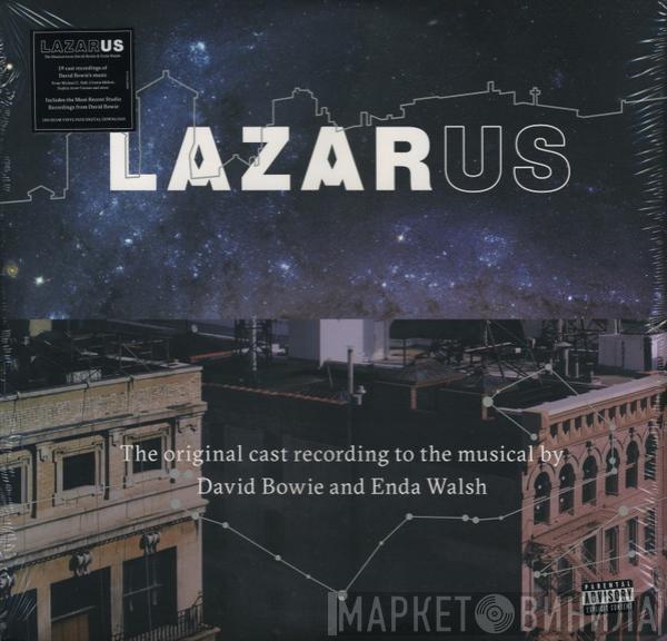 , Original New York Cast Of Lazarus And David Bowie  Enda Walsh   - Lazarus