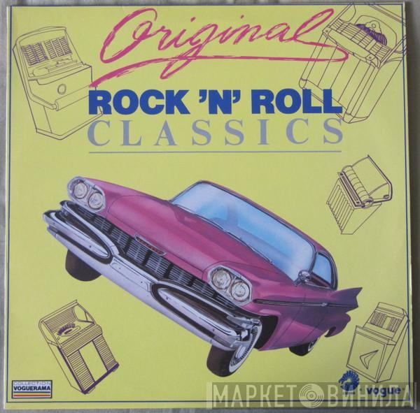  - Original Rock 'N' Roll Classics
