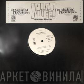  Original Rockers  - What A Life!