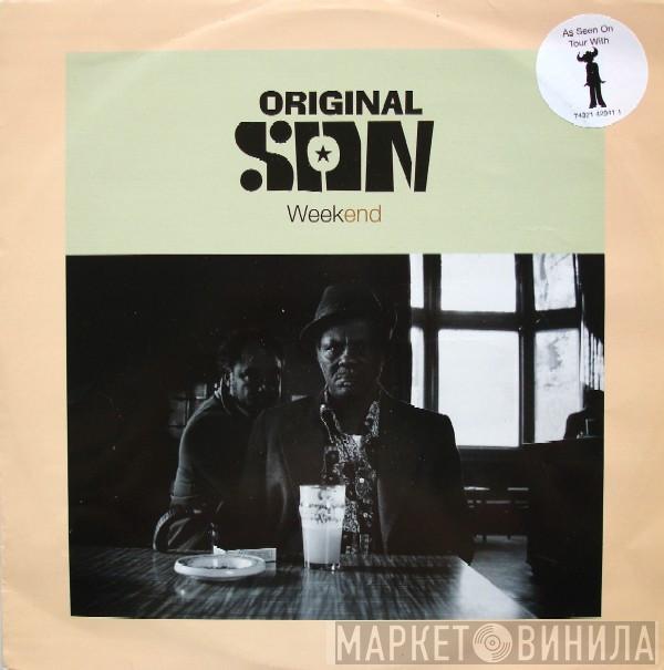 Original Son - Weekend