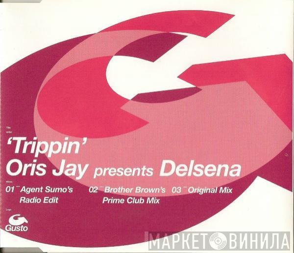 Oris Jay - Trippin'