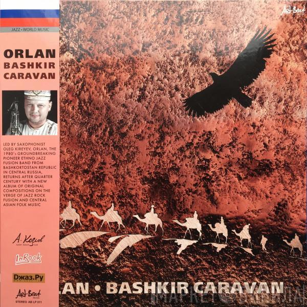 Orlan - Bashkir Caravan