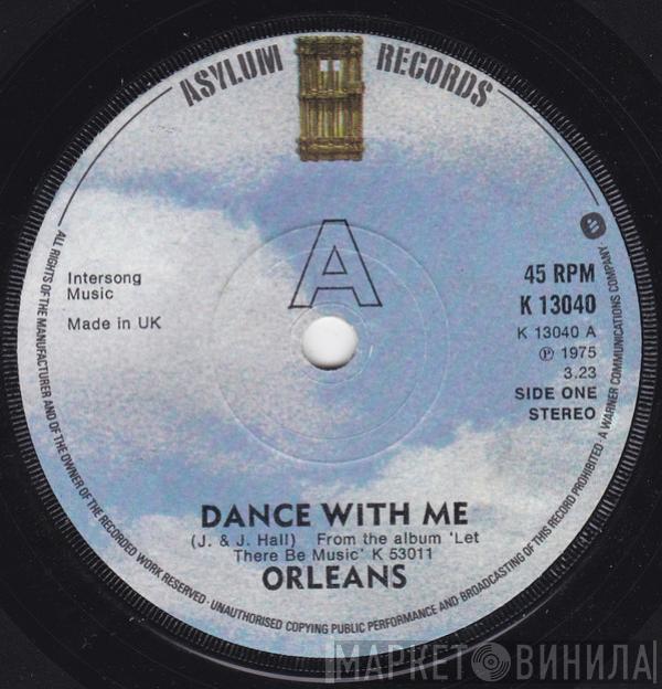 Orleans - Dance With Me / Let There Be Music