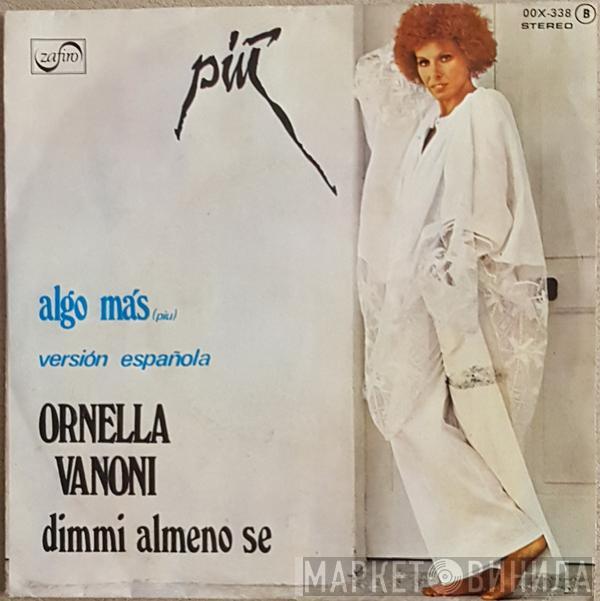 Ornella Vanoni - Algo Más = Più (Versión Española) / Dimmi Almeno Se