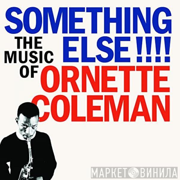  Ornette Coleman  - Something Else!!!! The Music Of Ornette Coleman