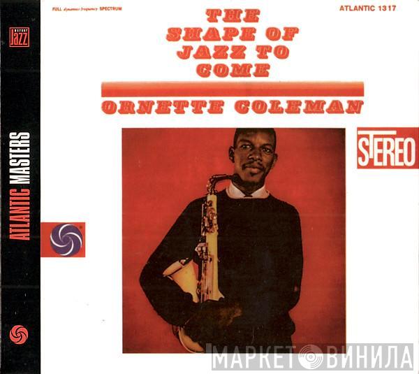  Ornette Coleman  - The Shape Of Jazz To Come