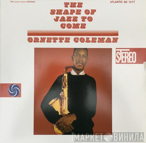  Ornette Coleman  - The Shape Of Jazz To Come