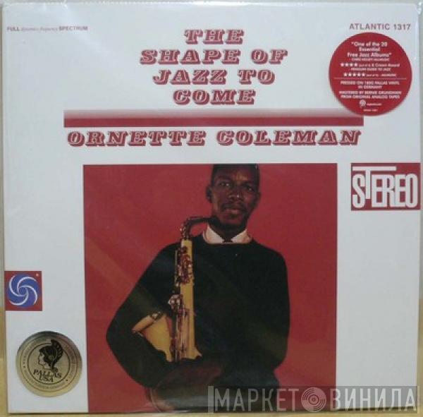  Ornette Coleman  - The Shape Of Jazz To Come