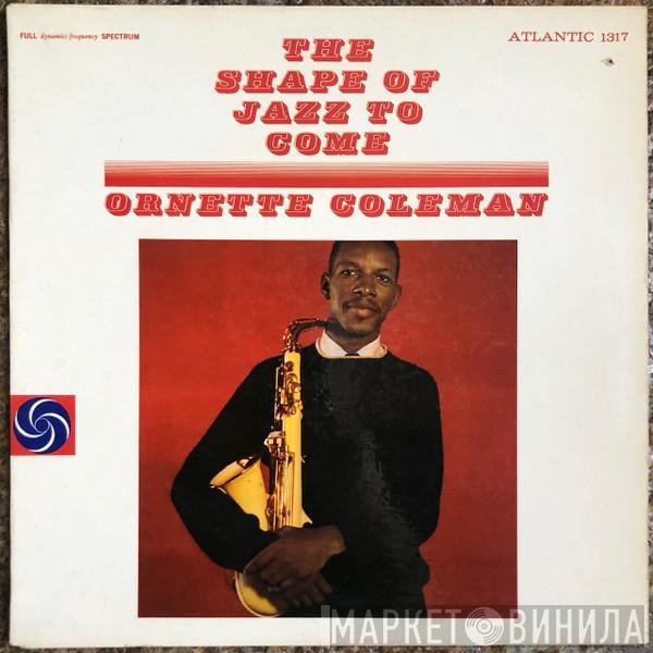  Ornette Coleman  - The Shape Of Jazz To Come