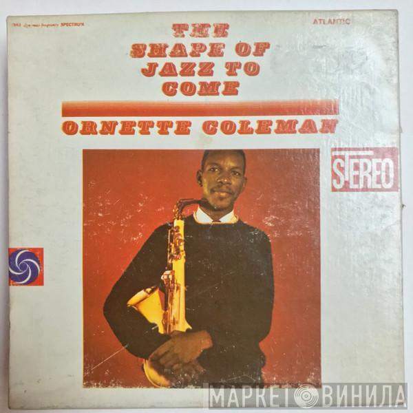  Ornette Coleman  - The Shape Of Jazz To Come