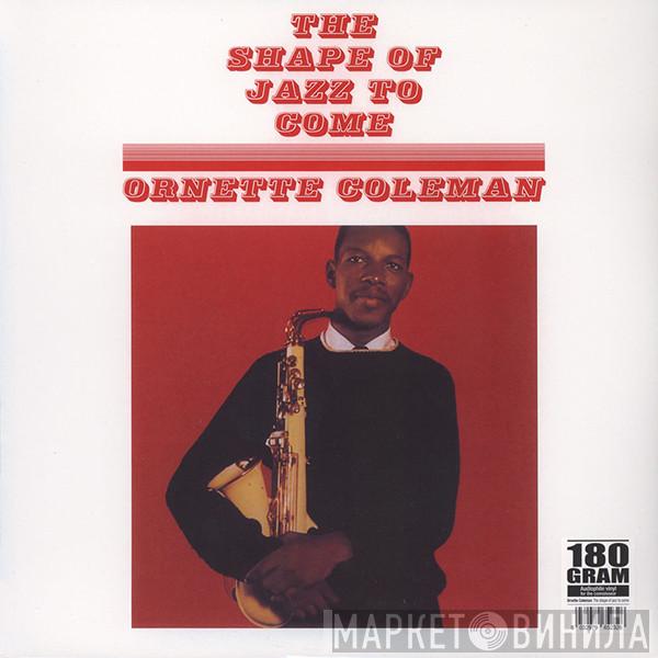  Ornette Coleman  - The Shape Of Jazz To Come