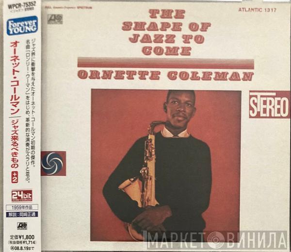  Ornette Coleman  - The Shape Of Jazz To Come
