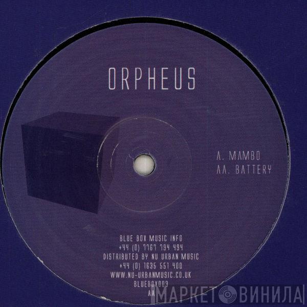  Orpheus  - Mambo / Battery