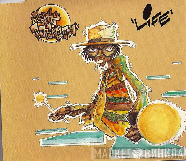 Orphy Robinson - Life